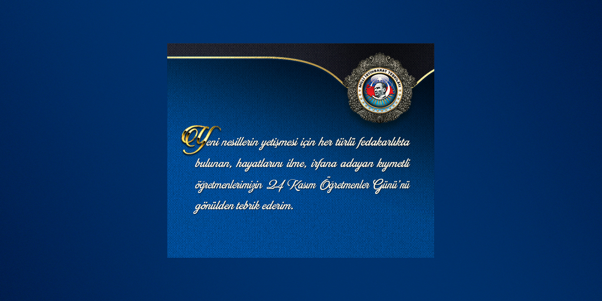 Sn. Teşkilat Başkanı Büyükelçi Prof. Dr. İbrahim KALIN'ın Öğretmenler Günü Mesajı
